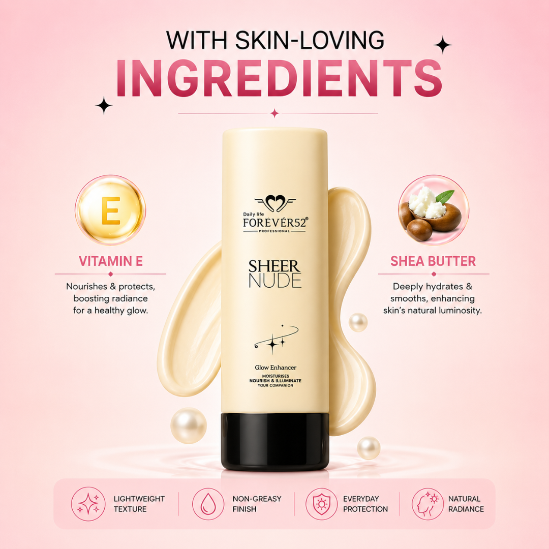 Daily Life Forever52 Sheer Nude Glow Enhancer | Iridescent Luminous Glow | Deep Hydration | Flawless Makeup Base